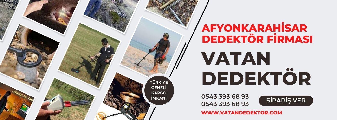Afyonkarahisar Dedektör | Dedektör Modelleri | Vatan Dedektör | 0543 393 68 93 2 afyonkarahisar dedektör firması