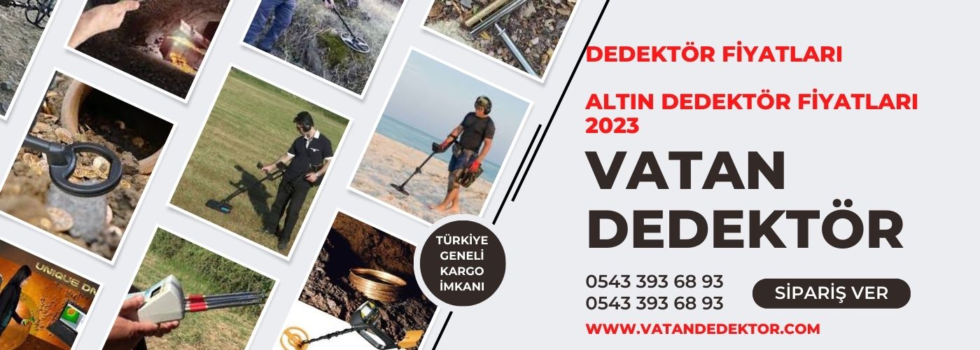 Dedektör Fiyatları | Altın Dedektör Fiyatları 2023 | Vatan Dedektör | 0543 393 68 93 2 dedektör fiyatları 2023