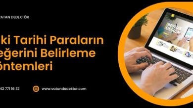 Eski Tarihi Paraların Değerini Belirleme Yöntemleri