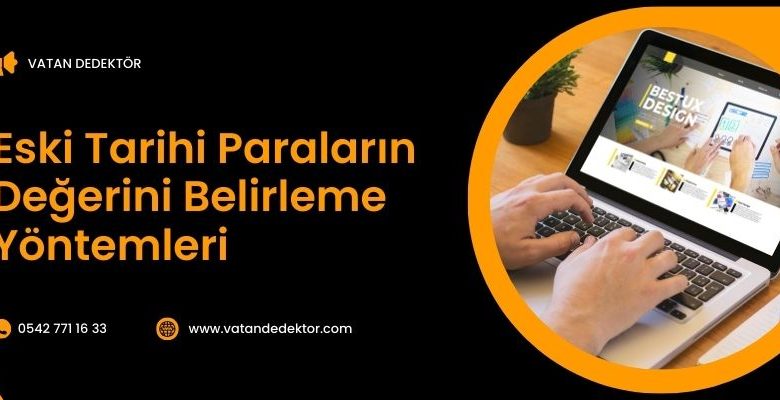 Eski Tarihi Paraların Değerini Belirleme Yöntemleri 2024 1 Eski Tarihi Paraların Değerini Belirleme Yöntemleri
