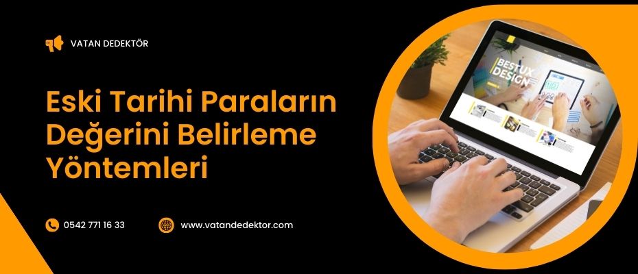 Eski Tarihi Paraların Değerini Belirleme Yöntemleri