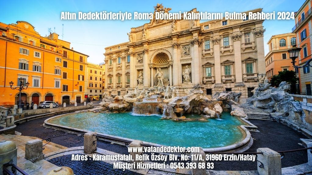 Altın Dedektörleriyle Roma Dönemi Kalıntılarını Bulma Rehberi 2024 4 Altın Dedektörleriyle Roma Dönemi Kalıntılarını Bulma Rehberi 2024 (2)