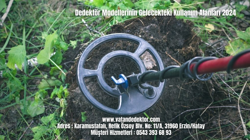 Dedektör Modellerinin Gelecekteki Kullanım Alanları 2024 5 Dedektör Modellerinin Gelecekteki Kullanım Alanları 2024 (3)