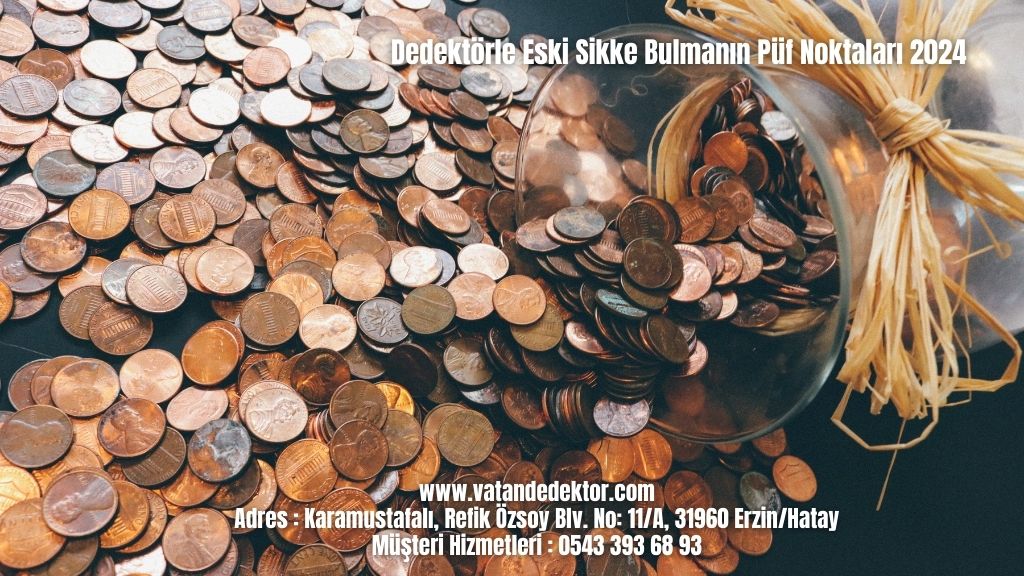 Dedektörle Eski Sikke Bulmanın Püf Noktaları 2024 5 Dedektörle Eski Sikke Bulmanın Püf Noktaları 2024 (3)