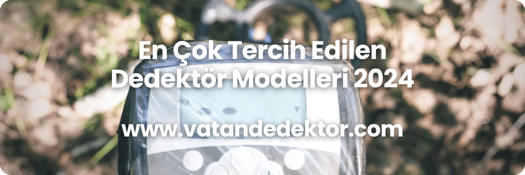 En Çok Tercih Edilen Dedektör Modelleri 2024 2 En Çok Tercih Edilen Dedektör Modelleri 2024