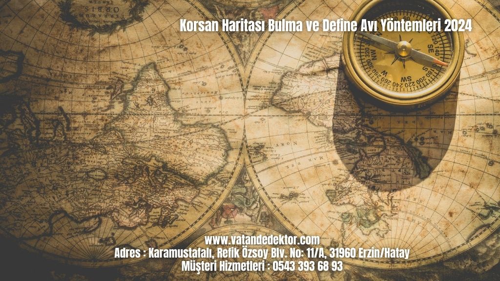 Korsan Haritası Bulma ve Define Avı Yöntemleri 2024 3 Korsan Haritası Bulma ve Define Avı Yöntemleri 2024 (1)