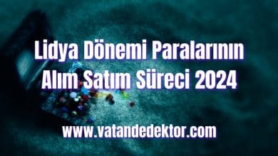 Lidya Dönemi Paralarının Alım Satım Süreci 2025 9 Lidya Dönemi Paralarının Alım Satım Süreci 2024