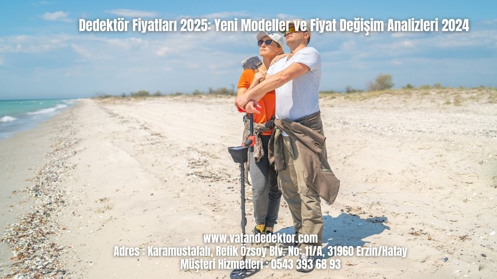 Dedektör Fiyatları 2025: Yeni Modeller ve Fiyat Değişim Analizleri 2024 4 Dedektör Fiyatları 2025 Yeni Modeller ve Fiyat Değişim Analizleri 2024 (2)