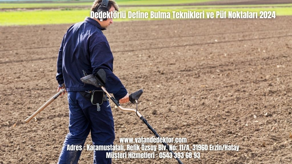 Dedektörlü Define Bulma Teknikleri ve Püf Noktaları 2024 2 Dedektörlü Define Bulma Teknikleri ve Püf Noktaları 2024