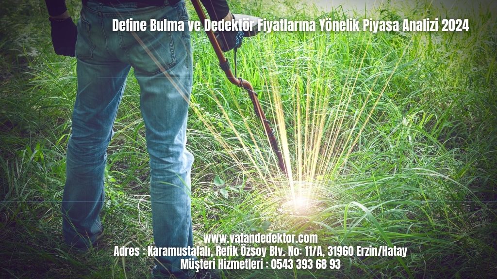 Define Bulma ve Dedektör Fiyatlarına Yönelik Piyasa Analizi 2024 3 Define Bulma ve Dedektör Fiyatlarına Yönelik Piyasa Analizi 2024 (1)