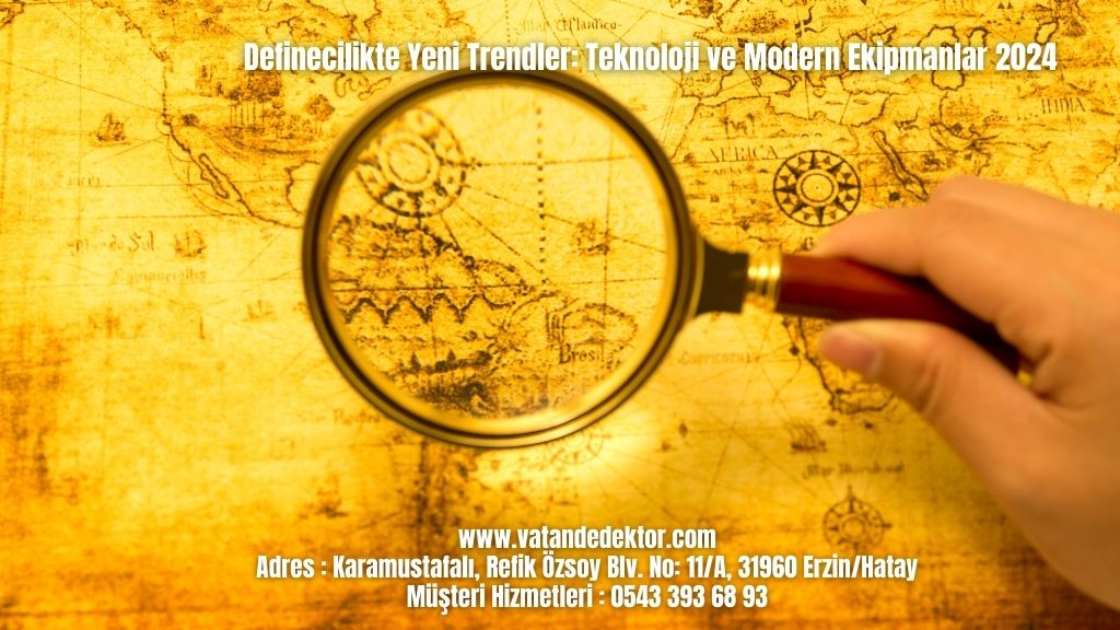 Definecilikte Yeni Trendler: Teknoloji ve Modern Ekipmanlar 2024 2 Definecilikte Yeni Trendler Teknoloji ve Modern Ekipmanlar 2024